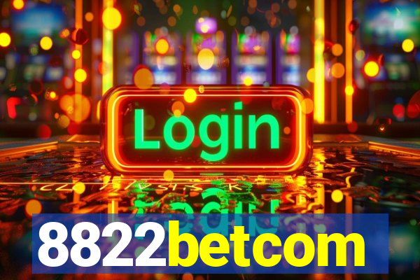 8822betcom