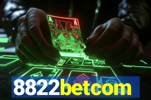 8822betcom