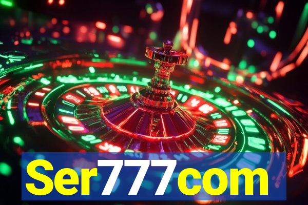 Ser777com