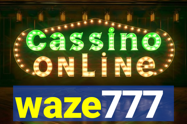 waze777
