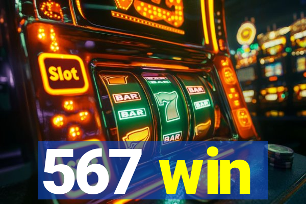 567 win