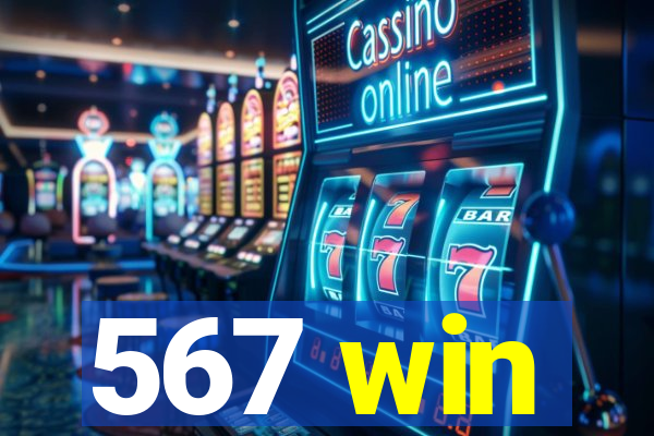 567 win