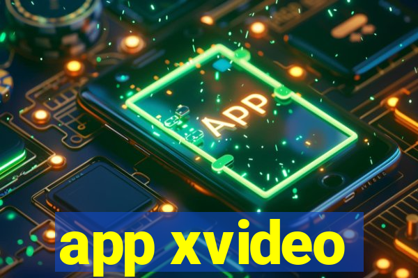 app xvideo