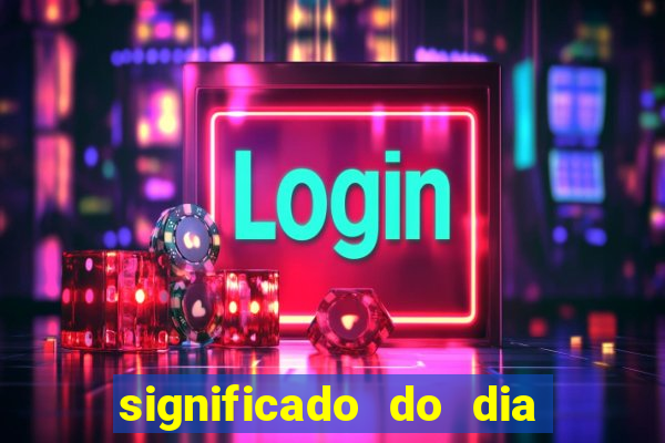 significado do dia do nascimento cabala