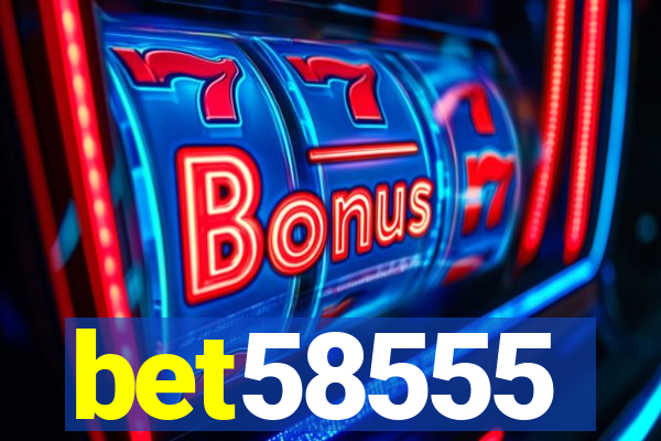 bet58555