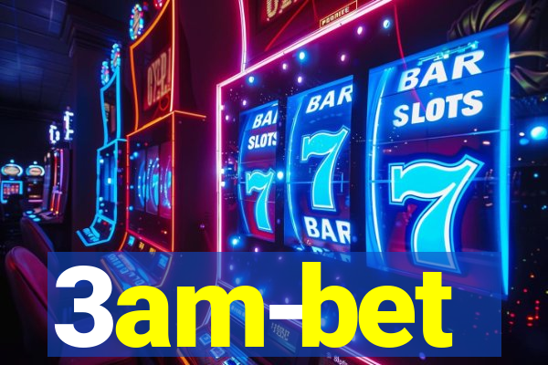 3am-bet