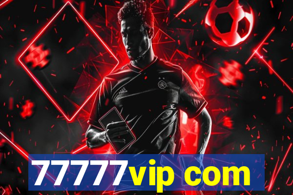 77777vip com
