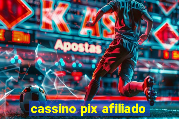 cassino pix afiliado