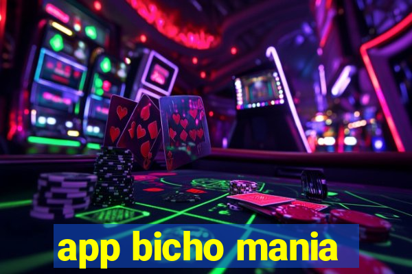 app bicho mania