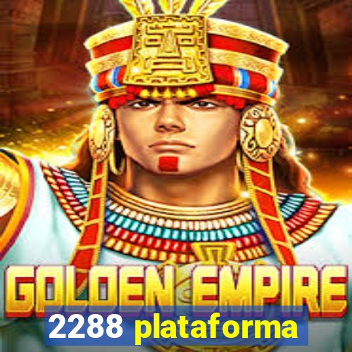 2288 plataforma