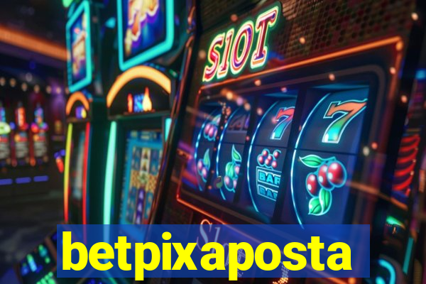 betpixaposta