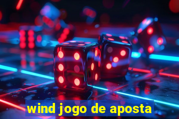 wind jogo de aposta