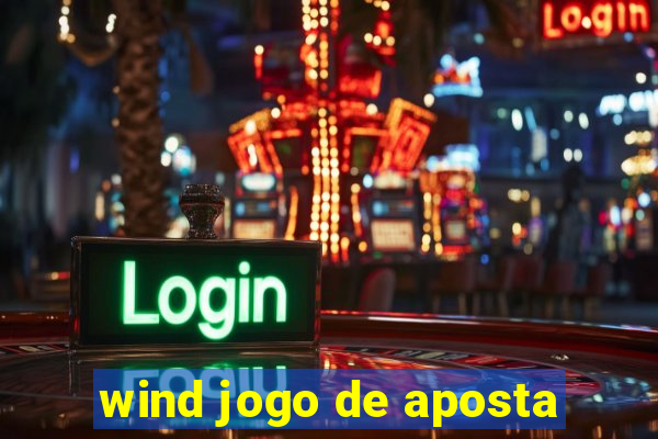 wind jogo de aposta