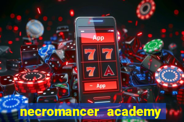 necromancer academy and the genius summoner 98