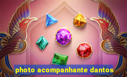 photo acompanhante dantos