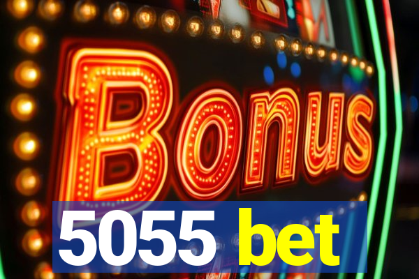 5055 bet