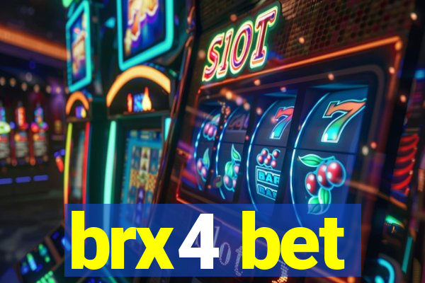 brx4 bet