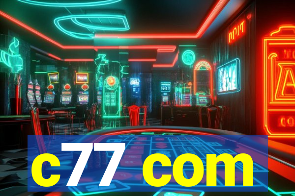 c77 com