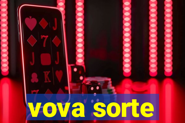 vova sorte
