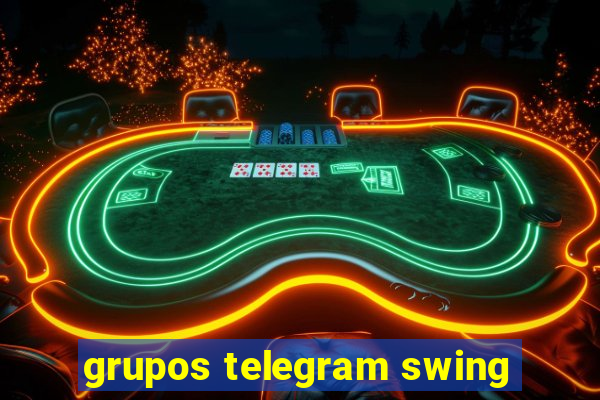 grupos telegram swing