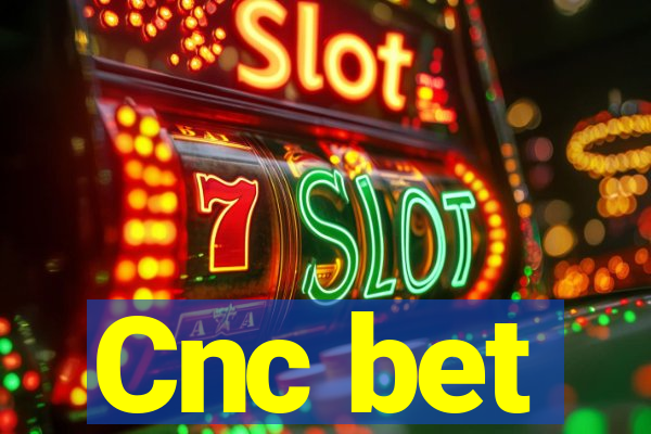 Cnc bet
