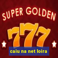 caiu na net loira