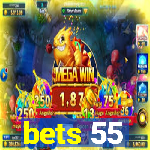 bets 55