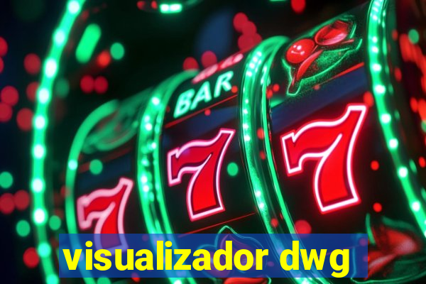 visualizador dwg