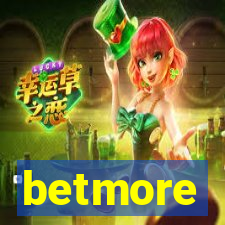 betmore