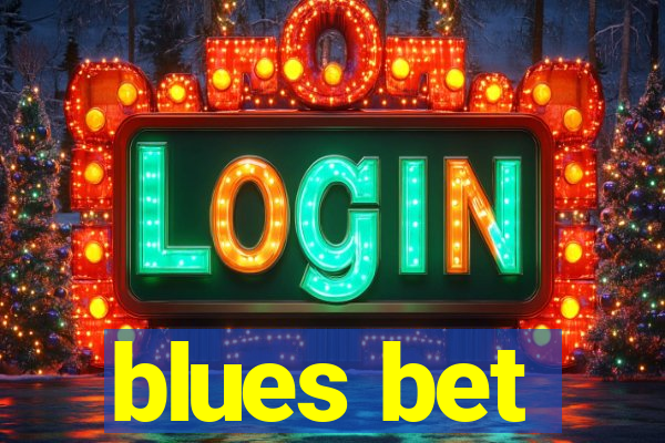blues bet