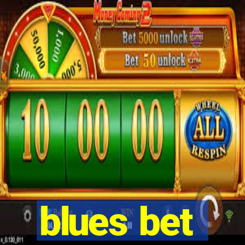 blues bet