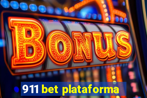 911 bet plataforma