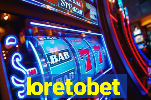 loretobet