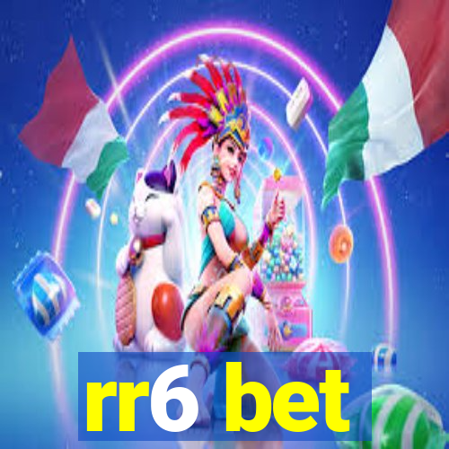rr6 bet