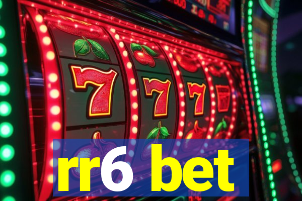 rr6 bet