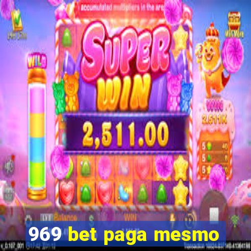 969 bet paga mesmo