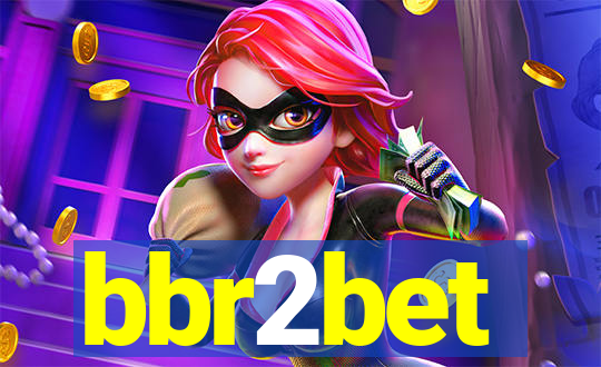 bbr2bet