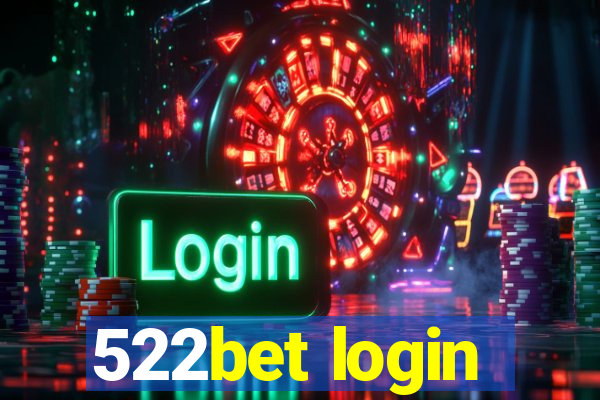 522bet login