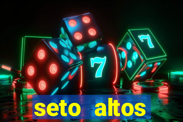 seto altos parametros para mim e para os outros