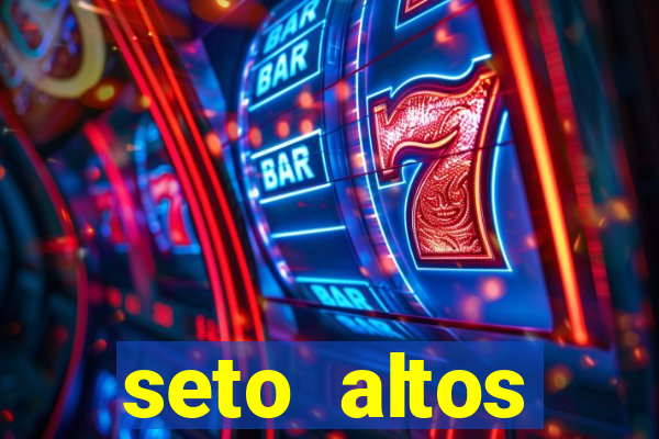 seto altos parametros para mim e para os outros