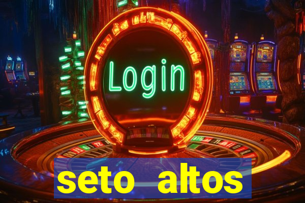 seto altos parametros para mim e para os outros