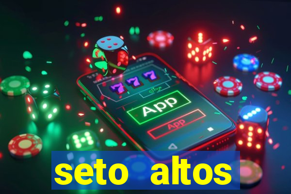 seto altos parametros para mim e para os outros