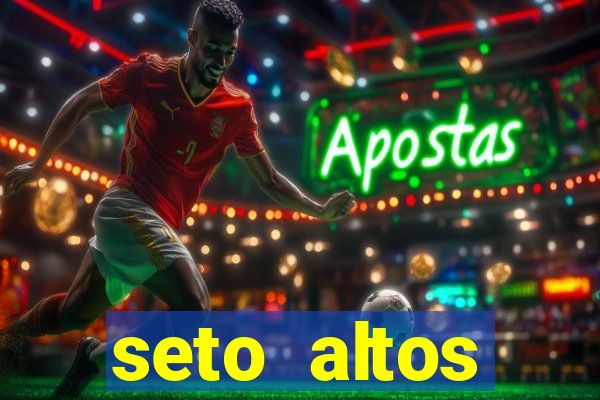seto altos parametros para mim e para os outros