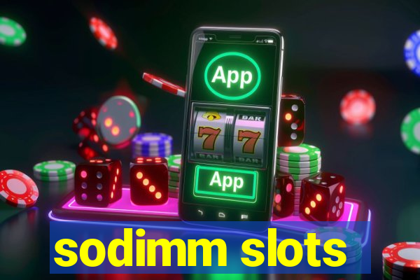sodimm slots