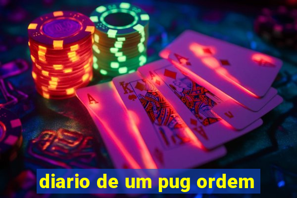 diario de um pug ordem