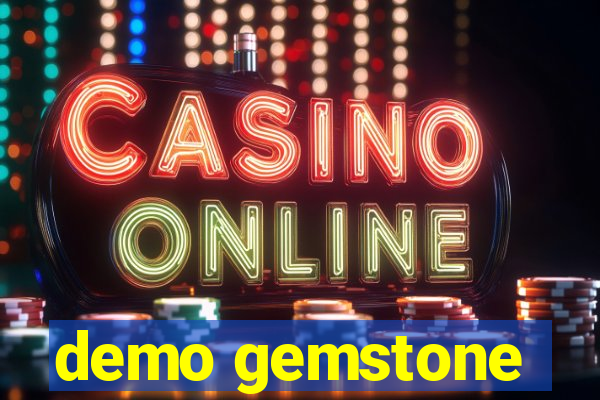 demo gemstone