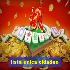 lista unica cidadao
