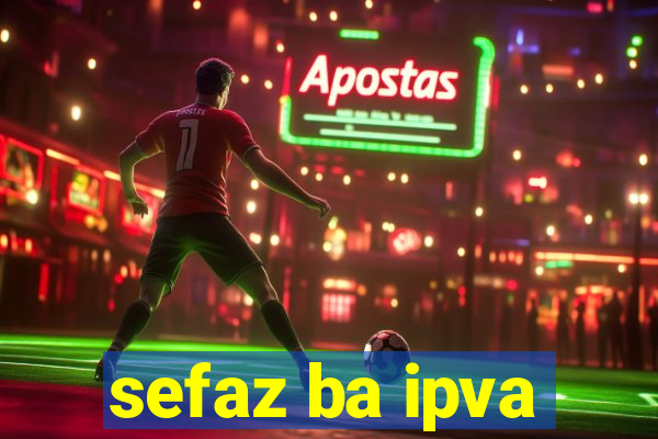 sefaz ba ipva