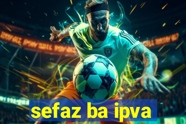 sefaz ba ipva