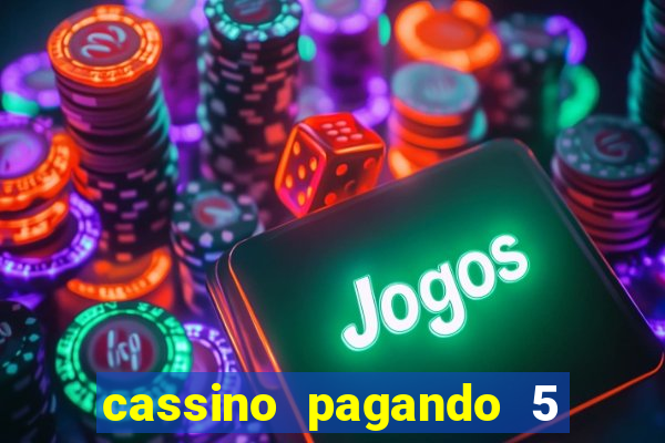 cassino pagando 5 reais no cadastro